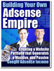 Thumbnail Building Your Own Adsense Empire - Master Resell Rights Thumbnail Building Your Own Adsense Empire - Master Resell Rights