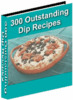 Thumbnail 300 Outstanding Dip Recipes (MRR) Thumbnail 300 Outstanding Dip Recipes (MRR)