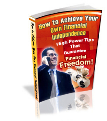 Product picture How to Achieve Your Own Financial Independence (MRR)