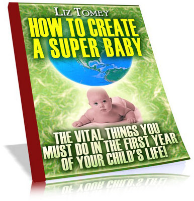 Product picture How To Create A Super Baby: First year of childs life (MRR)