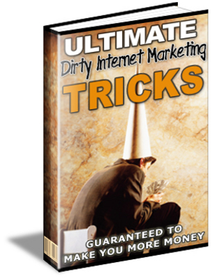 Product picture Ultimate Dirty Internet Marketing Tricks  (MRR)