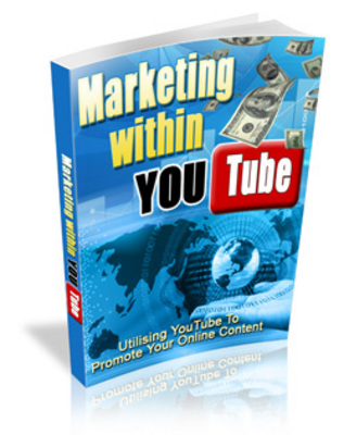 Product picture YouTube Within Marketing: Market Your Product on YouTube