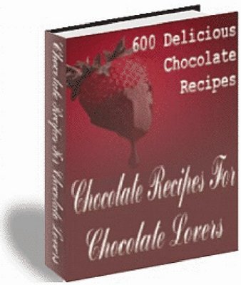 Product picture 600 Chocolate Recipes For Chocolate Lovers  (MRR)