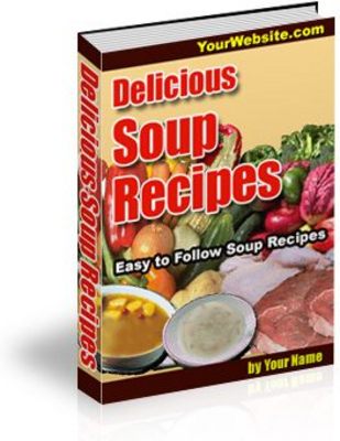 Product picture 300 Delicious Soup Recipes : Easy/Follow Soup Recipes(MRR