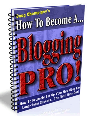 Product picture How To Become A Blogging PRO (MRR)